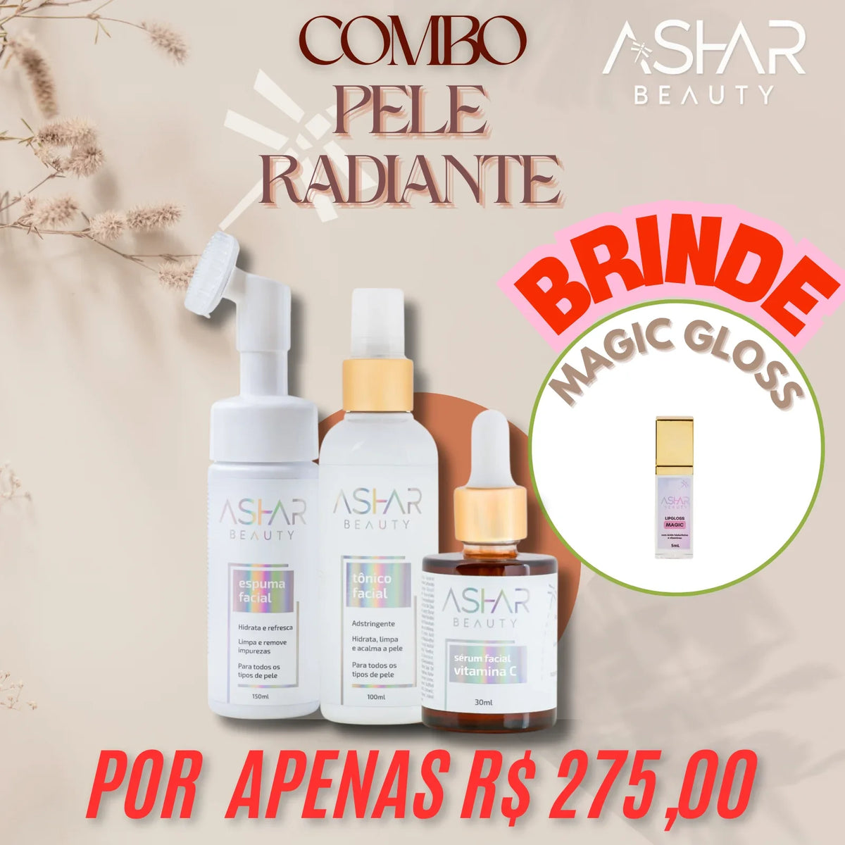 Kit Pele Radiante Ashar + Magic Gloss Grátis - Economize R$216,60! - Ashar Beauty